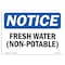 Signmission OSHA Notice, 5" Height, Fresh Water (Non-Potable) Sign, 7" X 5", Landscape OS-NS-D-57-L-12920 - alternate 1